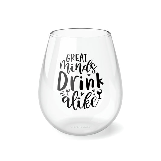 Great Minds Drink Alike Stemless Wine Glass, 11.75oz