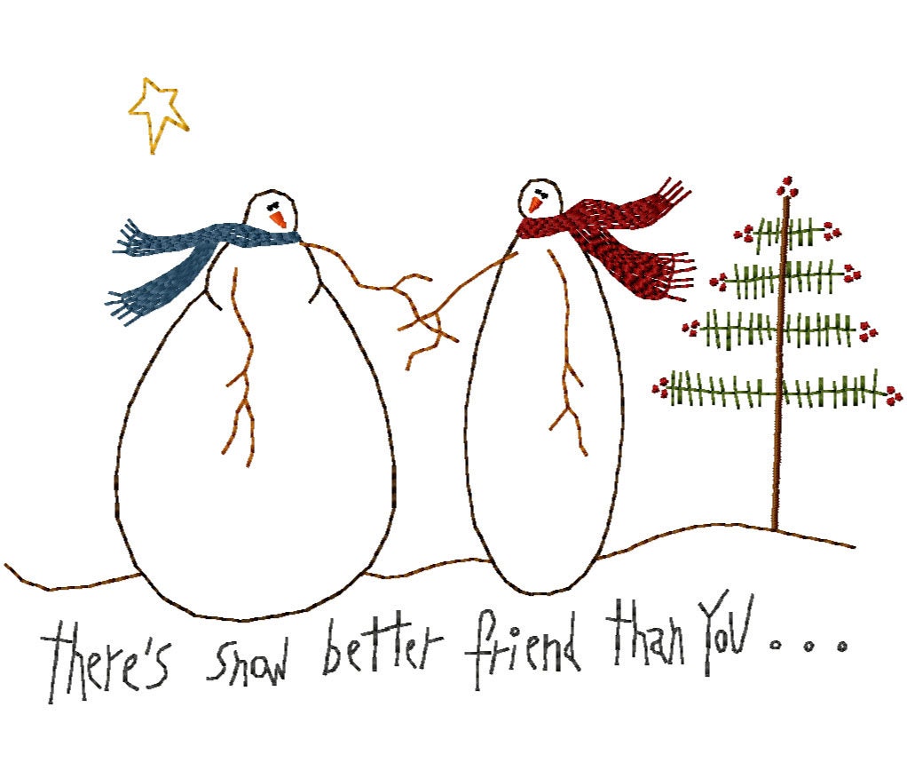 Snow Better Friend Machine Embroidery Design